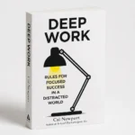 3D product-style image of the book Deep Work by Cal Newport, illustrating focus, productivity, and distraction-free work for Indian professionals.